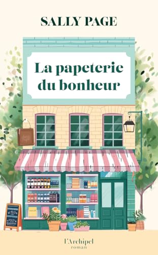 La papeterie du bonheur von ARCHIPEL