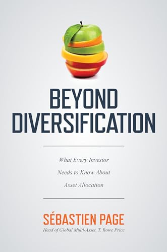 Beyond Diversification: What Every Investor Needs to Know About Asset Allocation von McGraw-Hill Education