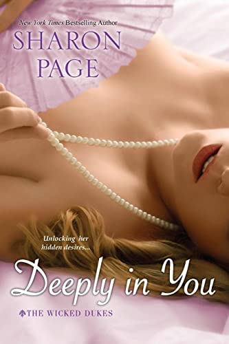 Deeply In You (The Wicked Dukes, Band 1) von Kensington Publishing Corporation