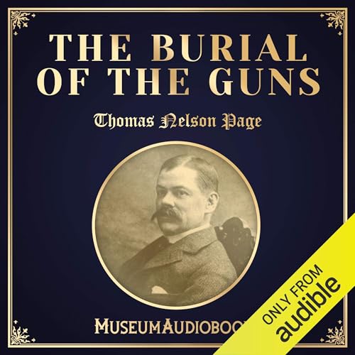 The Burial of the Guns