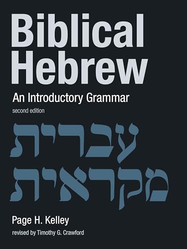 Biblical Hebrew: An Introductory Grammar (Eerdmans Language Resources (Elr))