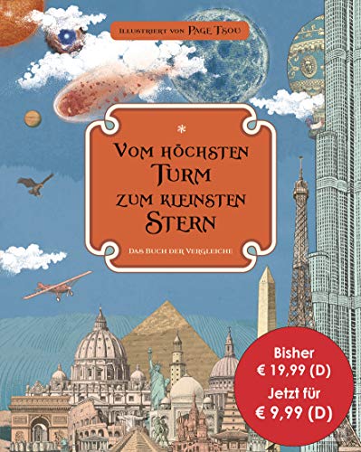 Vom höchsten Turm zum kleinsten Stern: Das Buch der Vergleiche