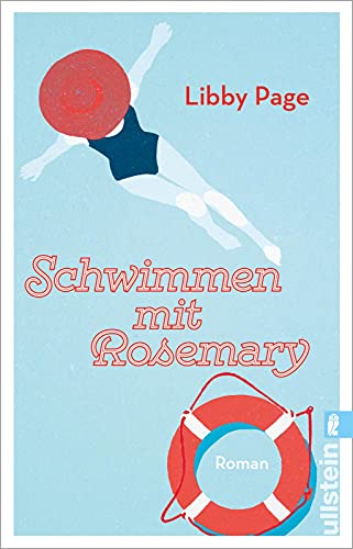 Schwimmen mit Rosemary: Roman Schwimmen mit Rosemary: Roman