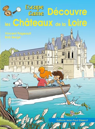 Escape Game : Découvre les châteaux de la Loire Escape Game : Découvre les châteaux de la Loire von GISSEROT