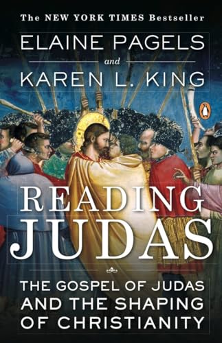 Reading Judas: The Gospel of Judas and the Shaping of Christianity