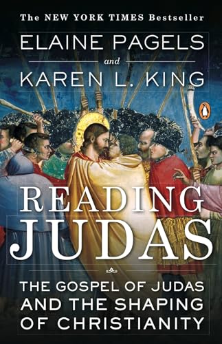 Reading Judas: The Gospel of Judas and the Shaping of Christianity