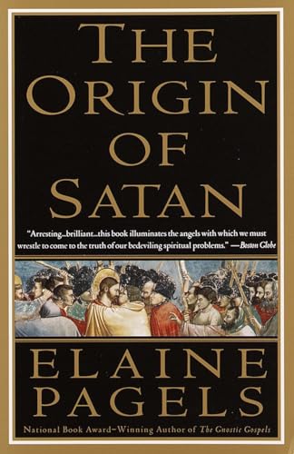 The Origin of Satan: How Christians Demonized Jews, Pagans, and Heretics von Vintage