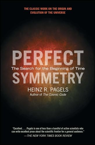 Perfect Symmetry: The Search for the Beginning of Time von Simon & Schuster