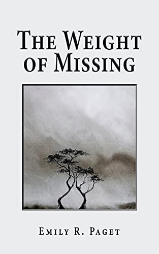 The Weight of Missing von The Choir Press