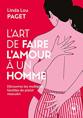 L'art de faire l'amour à un homme