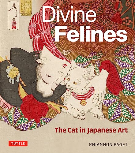 Divine Felines: The Cat in Japanese Art von Tuttle Publishing