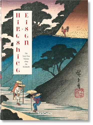 Hiroshige & Eisen. The Sixty-Nine Stations along the Kisokaido. 40th Ed. von TASCHEN