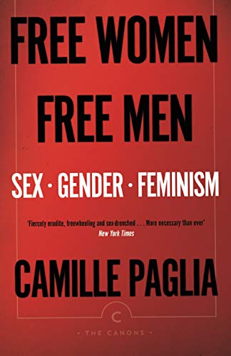 Free Women, Free Men: Sex, Gender, Feminism (Canons)