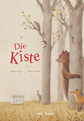 Die Kiste: Ein Bilderbuch für Kinder ab 3 Jahren - über Miteinander, Hilfsbereitschaft und Vertrauen