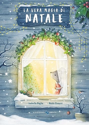 La vera magia di Natale. Ediz. a colori (Libri illustrati) von La Margherita