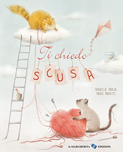 Ti chiedo scusa. Ediz. a colori (Libri illustrati) von LA MARGHERITA EDIZIONI