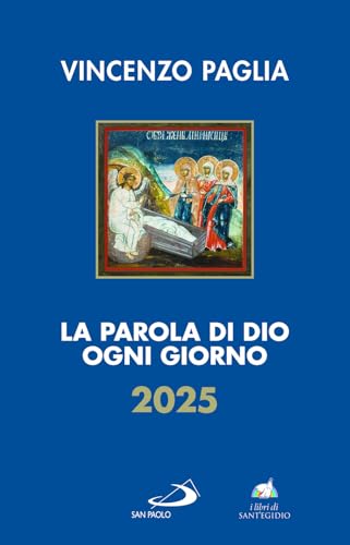 La parola di Dio ogni giorno 2025 (Parola e liturgia) von San Paolo Edizioni