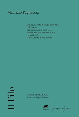 Il filo (Emergenze) von Bertoni