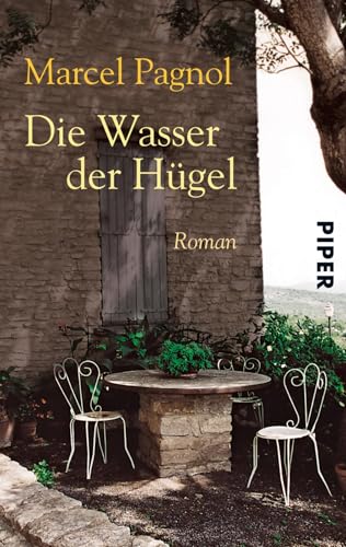 Die Wasser der Hügel: Roman von PIPER