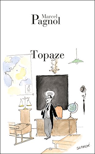Topaze: Piece en quatre actes