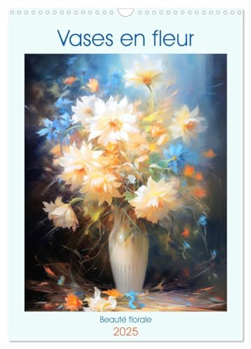 Vases en fleur (Calendrier mural 2025 DIN A3 horizontal), CALVENDO calendrier mensuel: Plongez dans un monde de beauté florale à travers de magnifiques bouquets éblouissants. von Calvendo