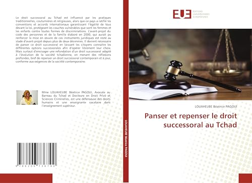 Panser et repenser le droit successoral au Tchad: DE von Éditions universitaires européennes