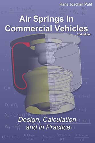 Air Springs In Commercial Vehicles: Design, Calculation and in Practice von CREATESPACE
