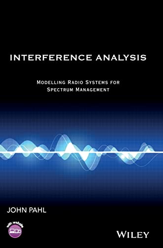 Interference Analysis: Modelling Radio Systems for Spectrum Management von Wiley