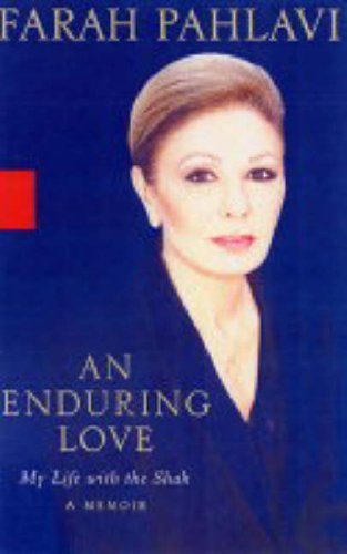 An Enduring Love: My Life with the Shah: A Memoir von Brand: Miramax