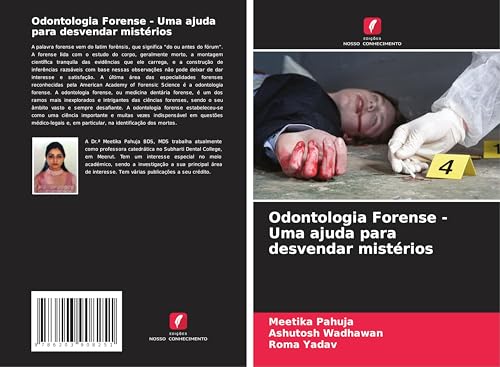 Odontologia Forense - Uma ajuda para desvendar mistérios von Edições Nosso Conhecimento