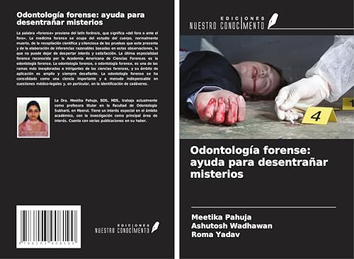 Odontología forense: ayuda para desentrañar misterios von Ediciones Nuestro Conocimiento