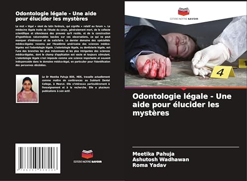 Odontologie légale - Une aide pour élucider les mystères von Editions Notre Savoir