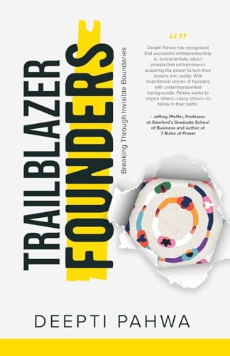Trailblazer Founders: Breaking through Invisible Boundaries von New Degree Press