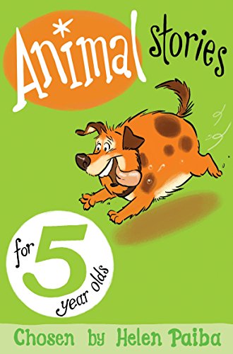 Animal Stories for 5 Year Olds (Macmillan Children's Books Story Collections, 1)