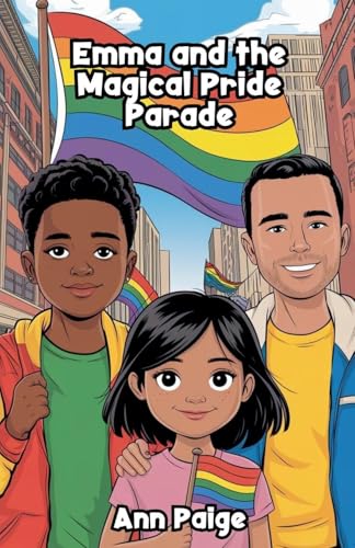 Emma and the Magical Pride Parade von Bright Minds Books