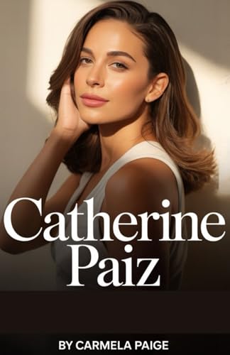 Catherine Paiz: The Untold Biography of the ACE Family Star and Her Life After Fame in 2025 — From YouTube Fame to a New Beginning: The Rise, Fall, and Reinvention von Lulu.com