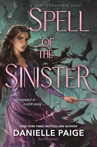Spell of the Sinister (Fairy Godmother) von Bloomsbury YA