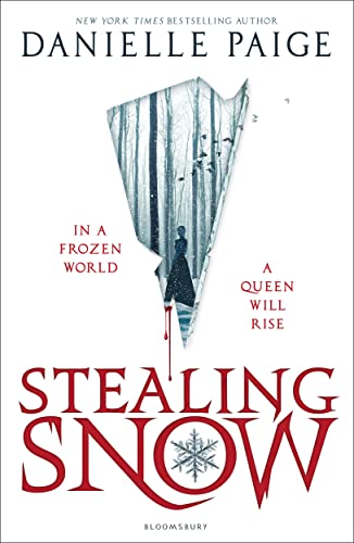 Stealing Snow: In a frozen world a queen will rise