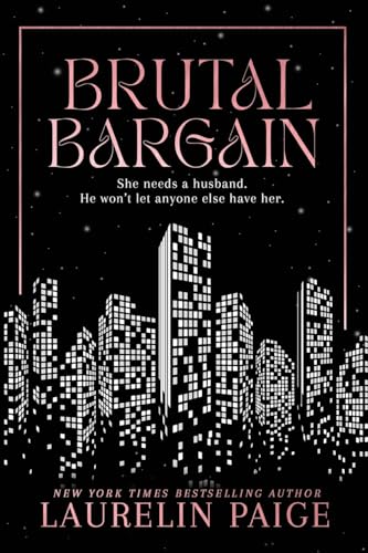 Brutal Bargain (Brutal Billionaires, Band 4) von Paige Press