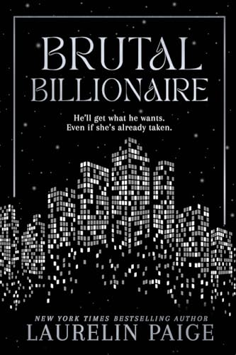 Brutal Billionaire Brutal Billionaire von Paige Press LLC