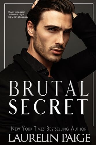 Brutal Secret: A Standalone Novel (Brutal Billionaires, Band 2) von Paige Press