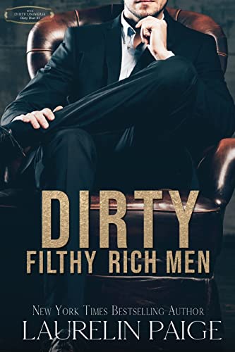 Dirty Filthy Rich Men (Dirty Duet, Band 1)