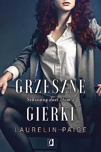 Grzeszne gierki Seksowny duet Tom 2 Grzeszne gierki Seksowny duet Tom 2