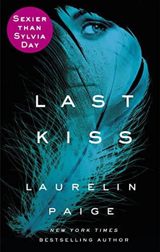 Last Kiss (A First and Last Novel)