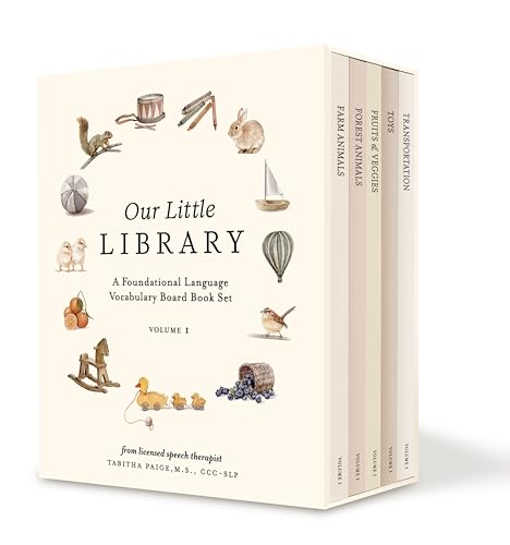 Our Little Library: A Foundational Language Vocabulary Board Book Set for Babies, Including Farm Animals, Forest Animals, Fruits and Veggies, Toys, ... (Our Little Adventures Series, Band 5) von B Blue Star Press