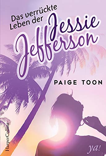 Das verrückte Leben der Jessie Jefferson von HarperCollins