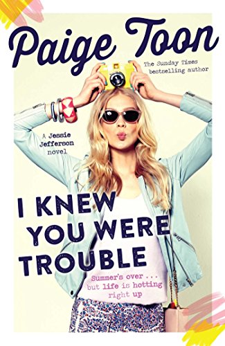 I Knew You Were Trouble: A Jessie Jefferson Novel (Volume 2) (Jessie Jefferson Novels, Band 2)