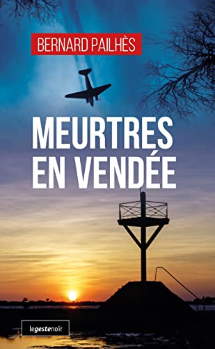 Meurtres en Vendée: Karola ma chérie von La Geste