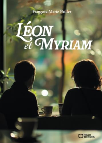 Léon et Myriam von Hello Editions