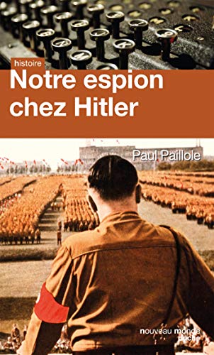 Notre espion chez Hitler von NOUVEAU MONDE